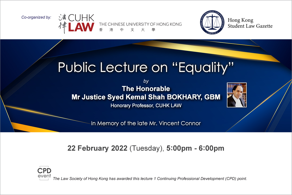 Public Lecture on “Equality” by The Hon. Mr. Justice Bokhary in memory of the late Mr. Vincent Connor