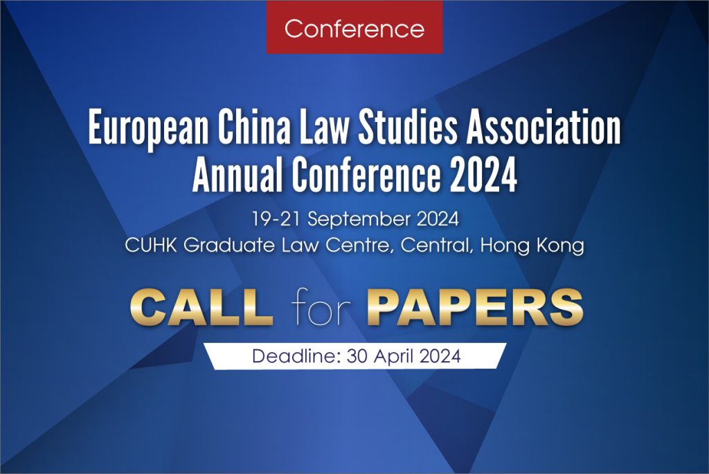 Call for Papers European China Law Studies Association Annual